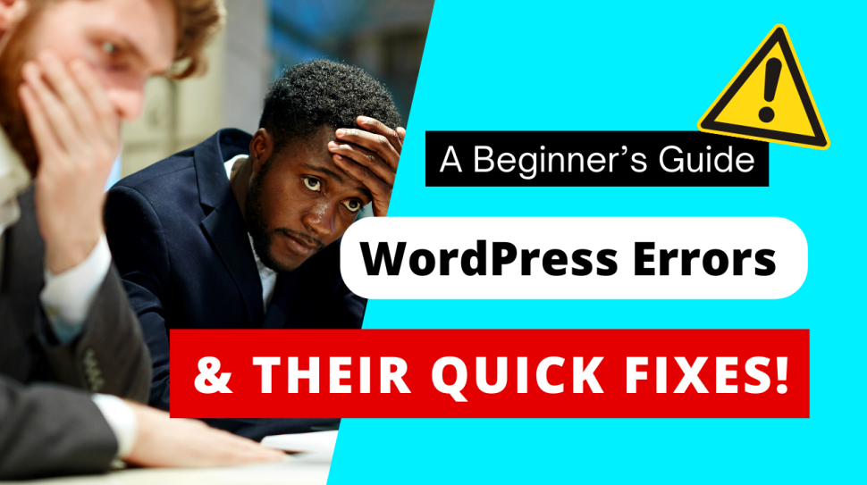 10 Most Common WordPress Errors & Their Quick Fixes